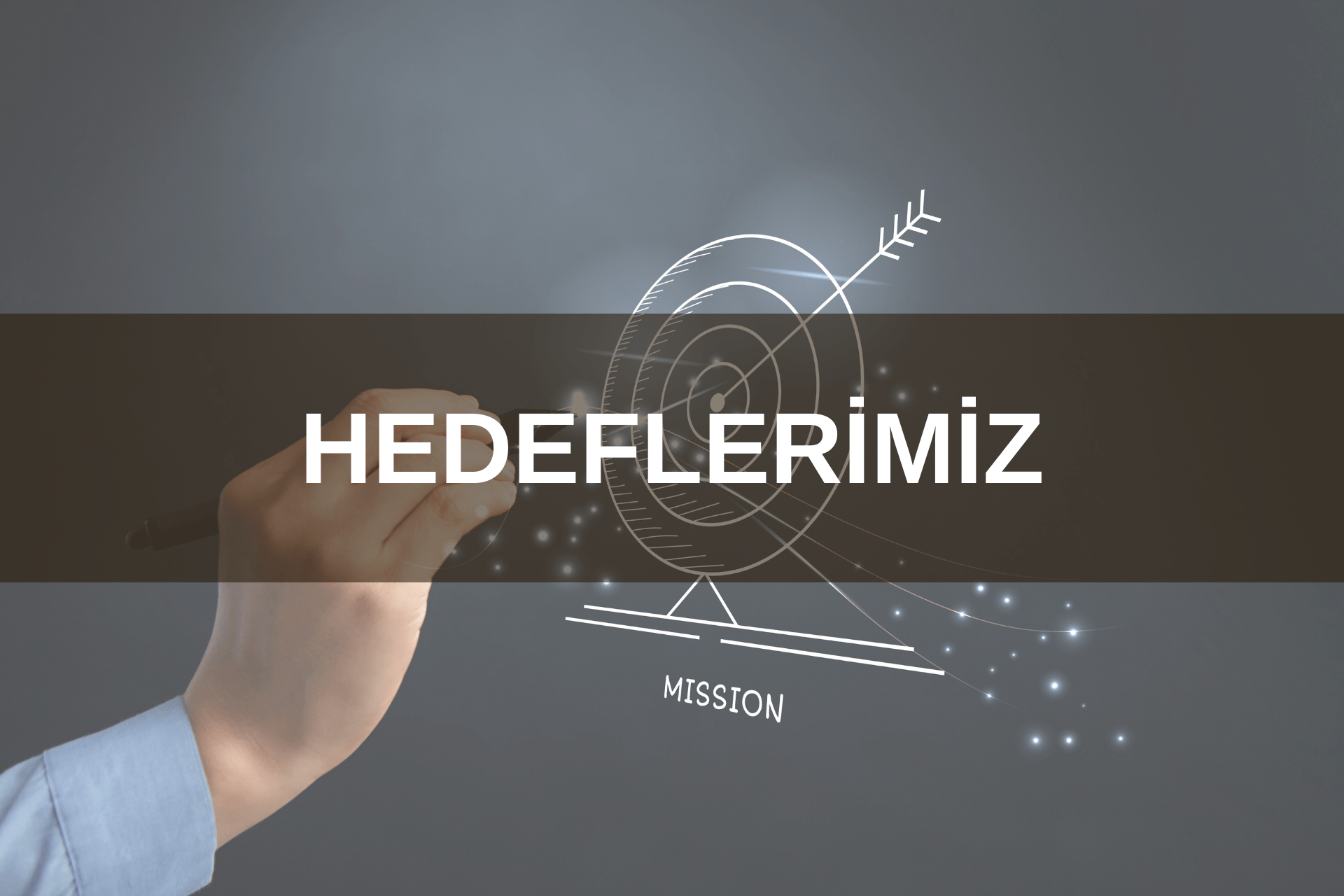 hedeflerimiz